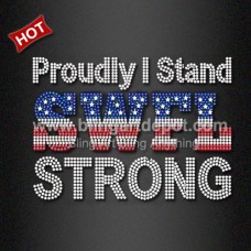 Iron ons Rhinestone July 4th Heat Transfer Proudly I Stand SWFL Strong